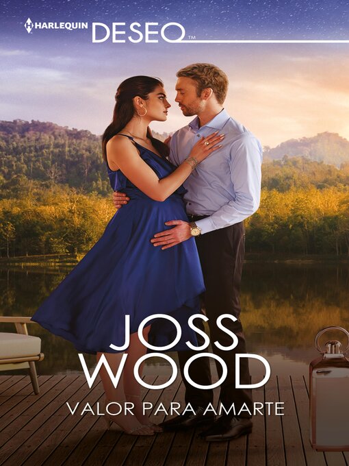 Title details for Valor para amarte by Joss Wood - Available